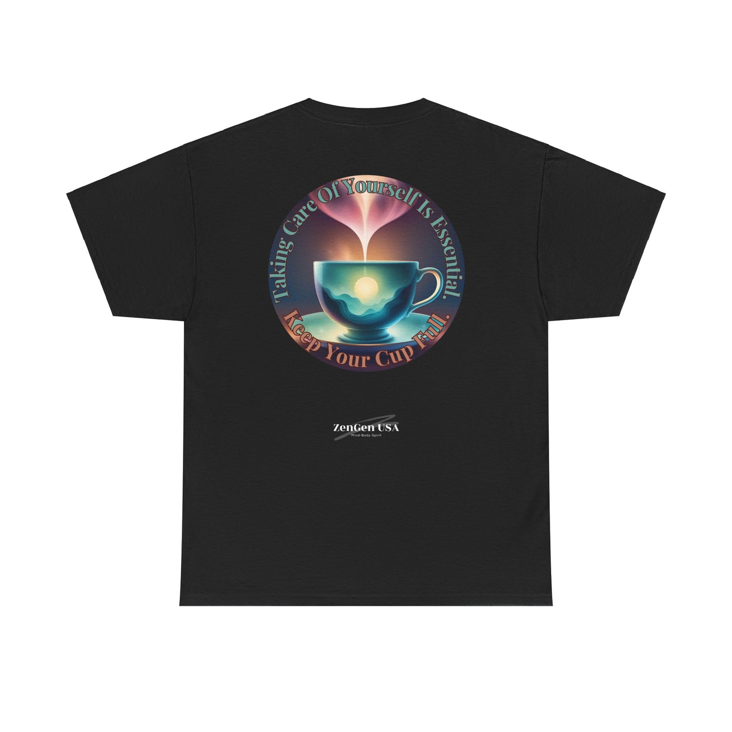 Keep Your Cup Full Unisex Heavy Cotton Zen Graphic Tee | 12 Colors To Choose | ZenGen - ZenGen USA
