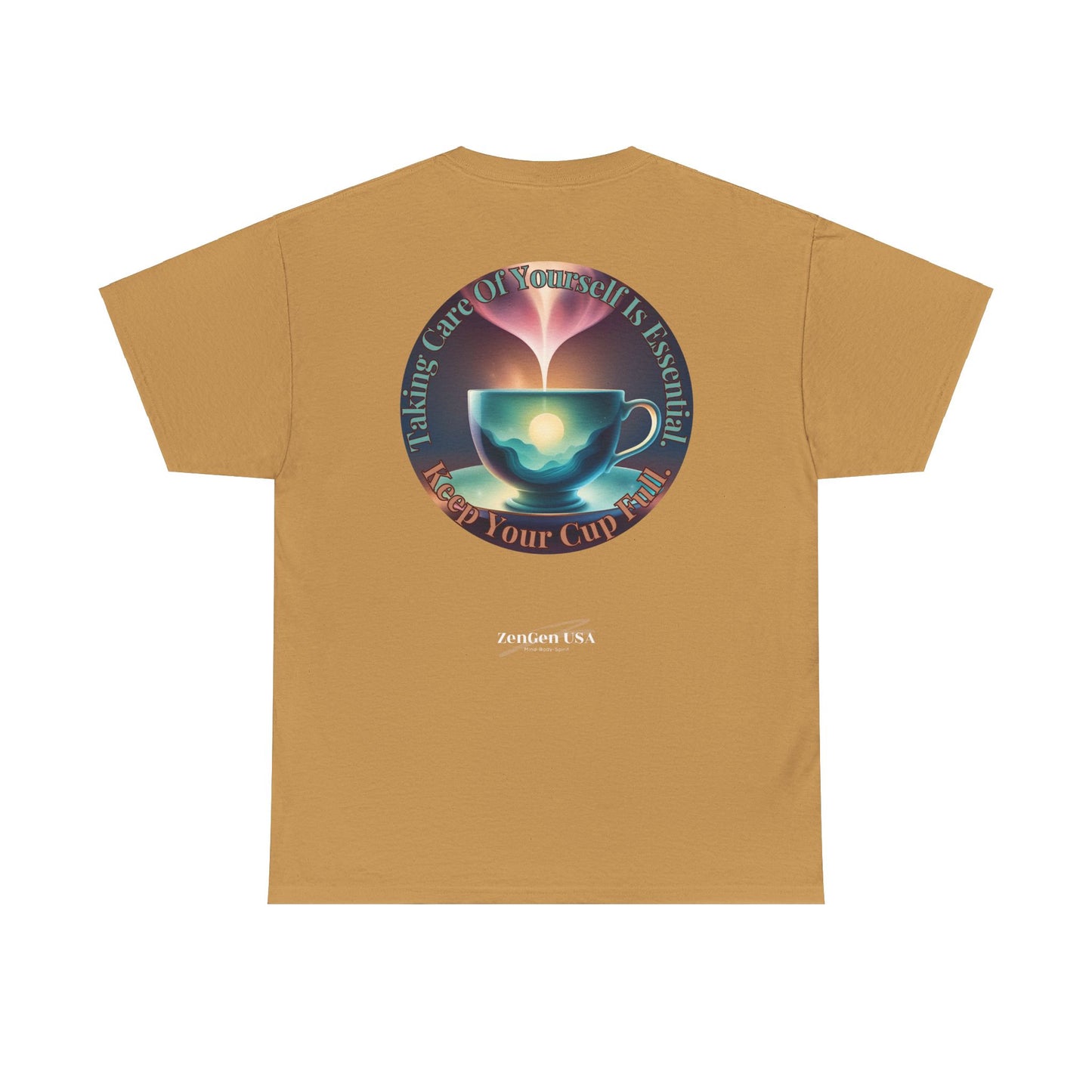 Keep Your Cup Full Unisex Heavy Cotton Zen Graphic Tee | 12 Colors To Choose | ZenGen - ZenGen USA