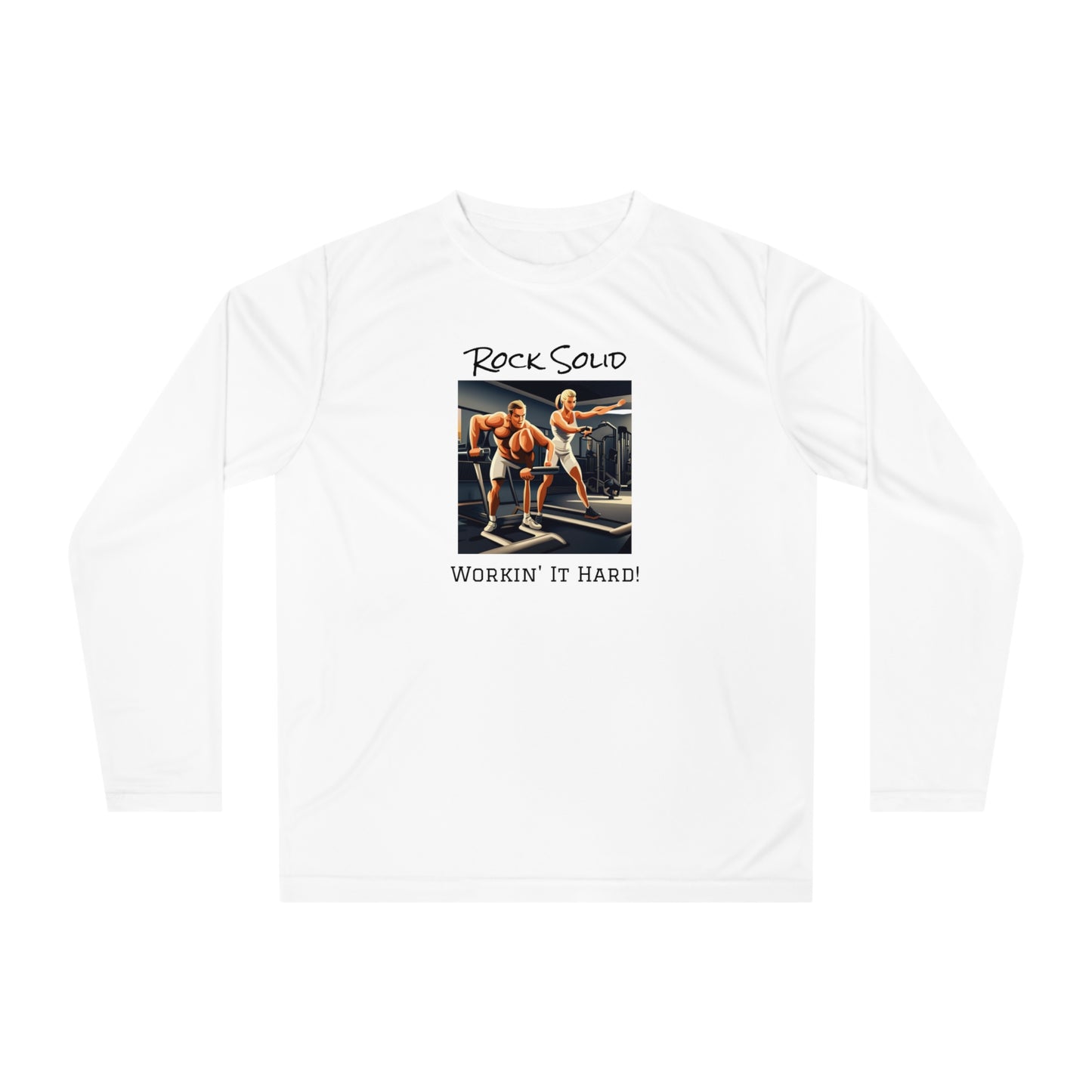 Unisex Performance Long Sleeve Shirt - ROCK SOLID "Workin it Hard!" - ZenGen USA - ZenGen USA