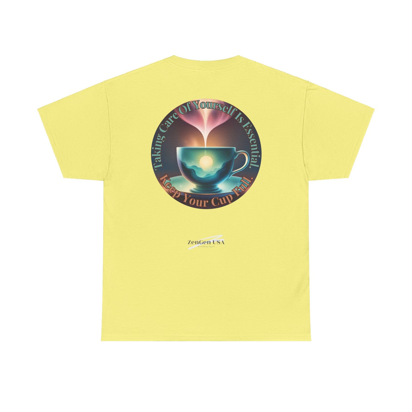 Keep Your Cup Full Unisex Heavy Cotton Zen Graphic Tee | 12 Colors To Choose | ZenGen - ZenGen USA
