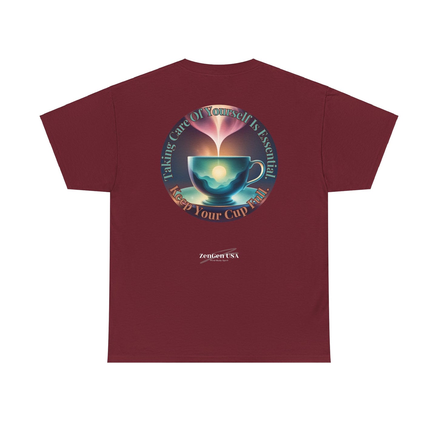 Keep Your Cup Full Unisex Heavy Cotton Zen Graphic Tee | 12 Colors To Choose | ZenGen - ZenGen USA