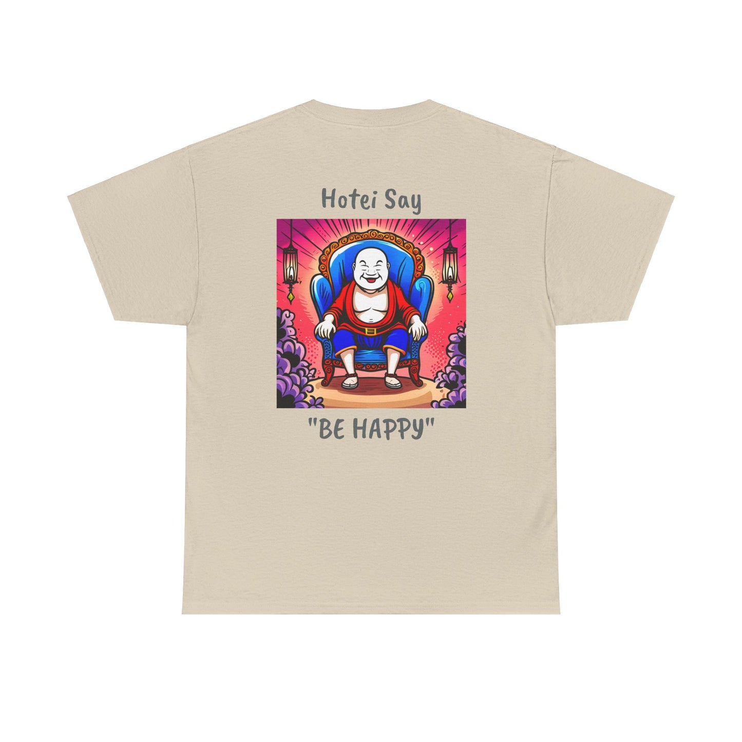 BE HAPPY - Unisex Heavy Cotton Tee - ZenGen USA - Hotei Laughing Buddha