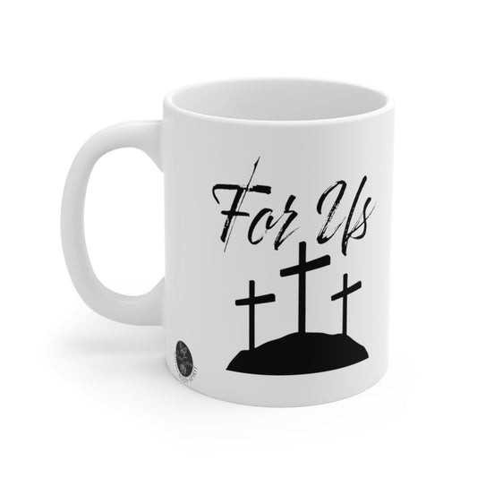 FOR US! John 3:16 | White Ceramic Mug 11oz | ZenGen USA - ZenGen USA