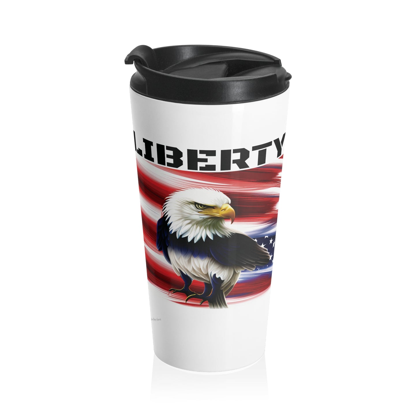 LIBERTY, Living free! - Stainless Steel Travel Mug 15 oz. - ZenGen USA - ZenGen USA