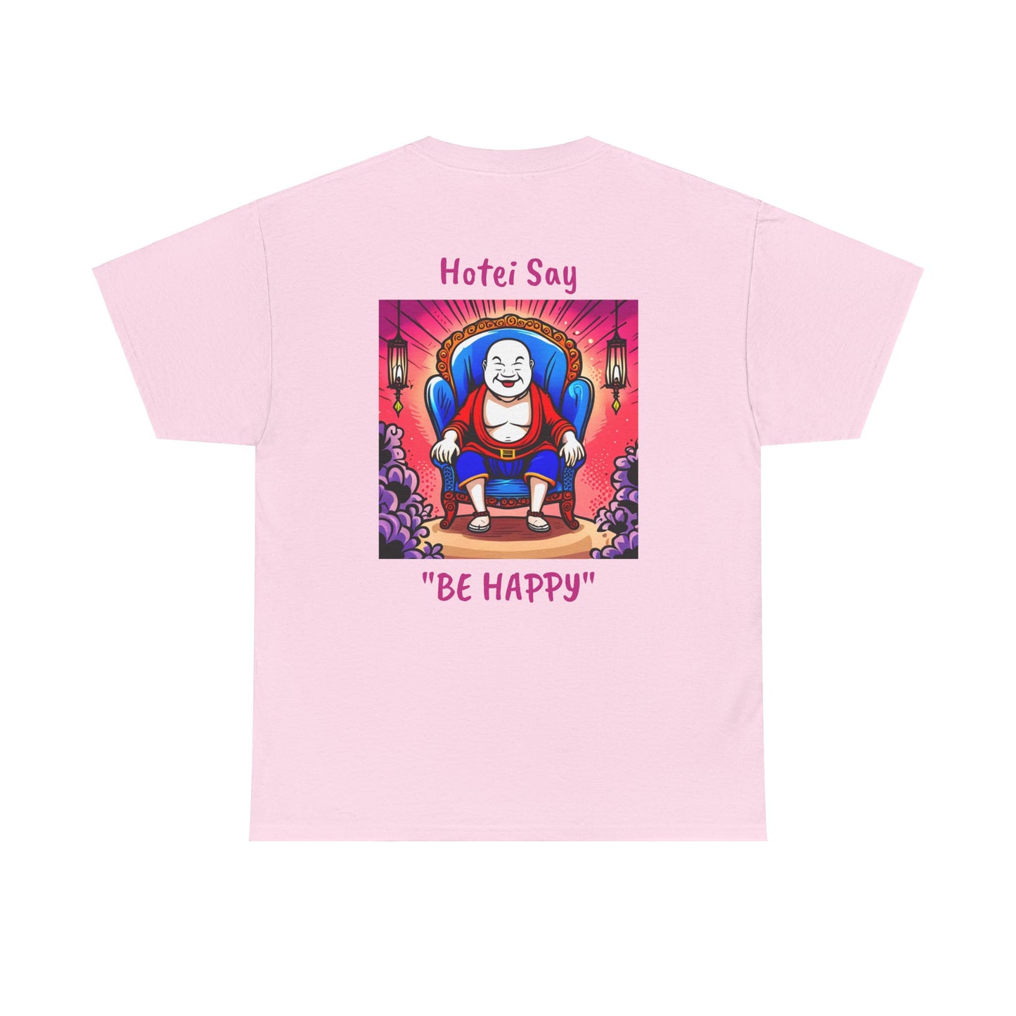 BE HAPPY - Unisex Heavy Cotton Tee - ZenGen USA - Hotei Laughing Buddha