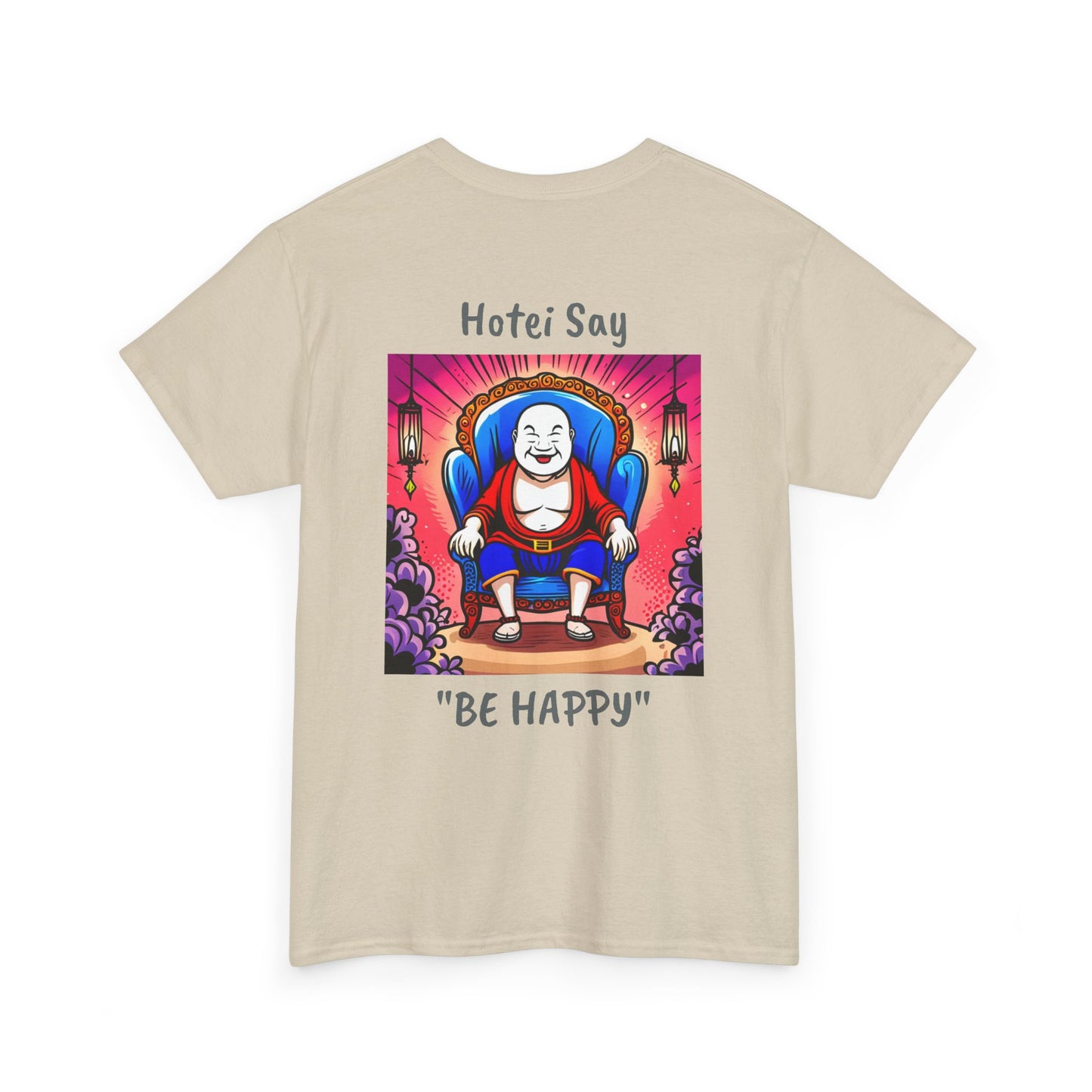 BE HAPPY - Unisex Heavy Cotton Tee - ZenGen USA - Hotei Laughing Buddha