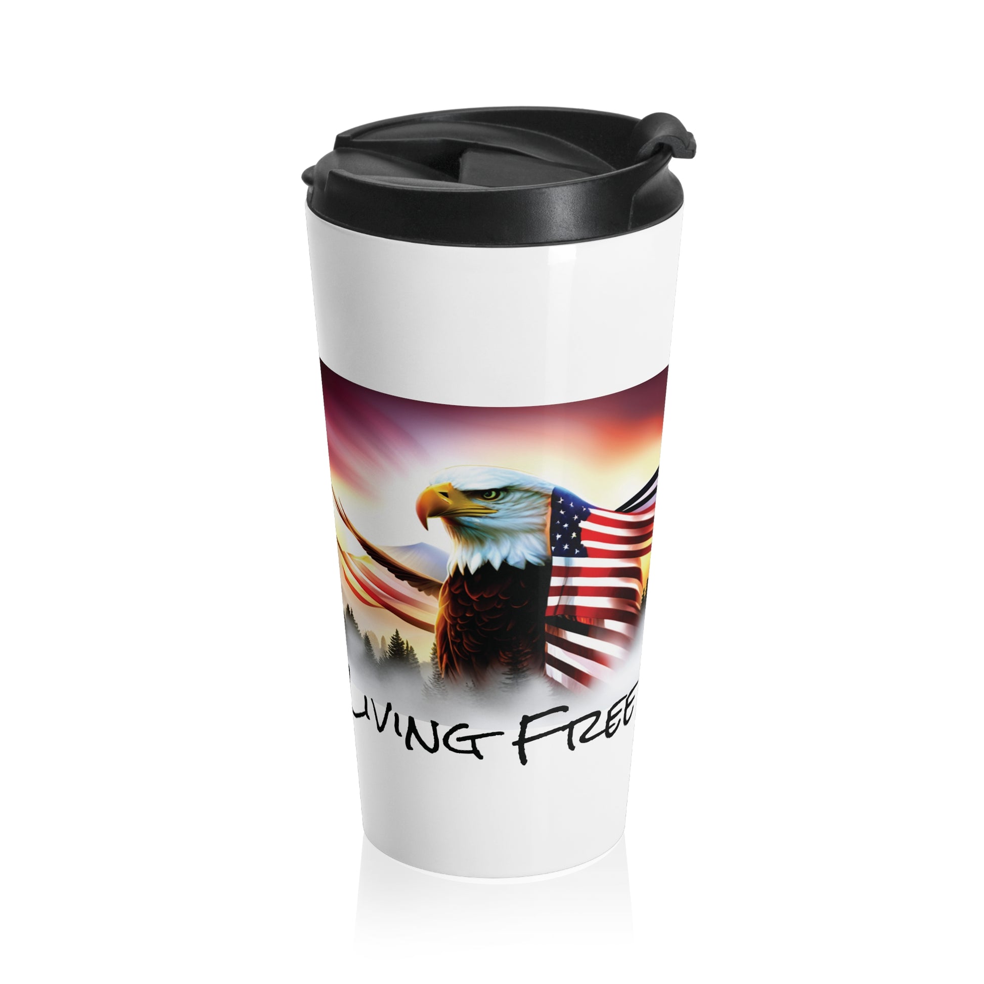 LIBERTY, Living free! - Stainless Steel Travel Mug 15 oz. - ZenGen USA - ZenGen USA