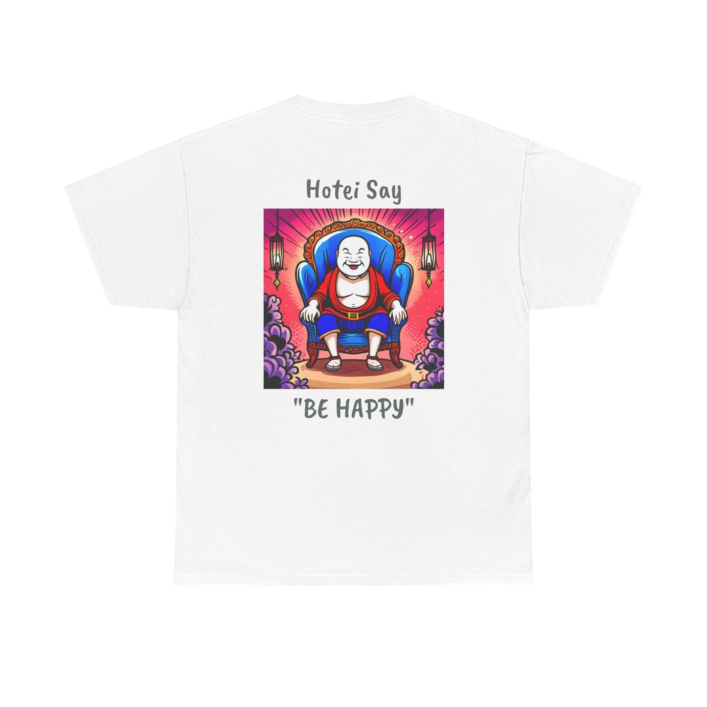 BE HAPPY - Unisex Heavy Cotton Tee - ZenGen USA - Hotei Laughing Buddha