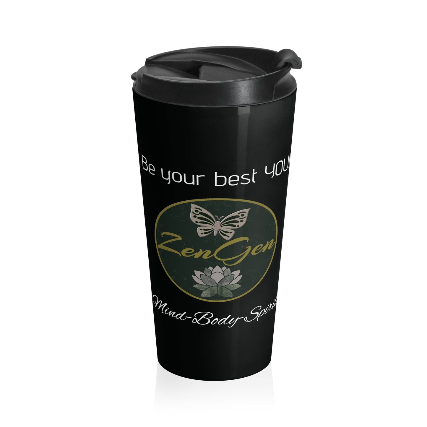 Be Your Best YOU - Stainless Steel Travel Mug -Black - ZenGen USAMug